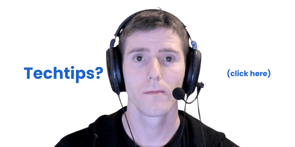 Tech Tips